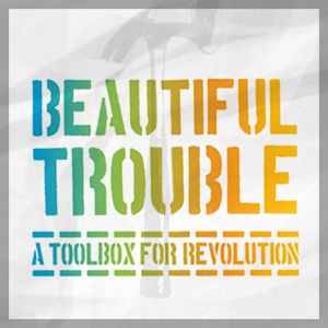 Beautiful Trouble in Vancouver