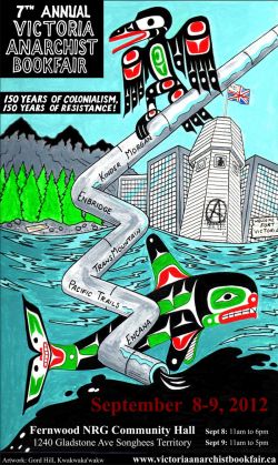 7th annual Victoria Anarchist Bookfair. Artwork by Gord Hill.